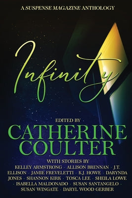 Infinity: A Suspense Magazine Anthology by Coulter, Catherine