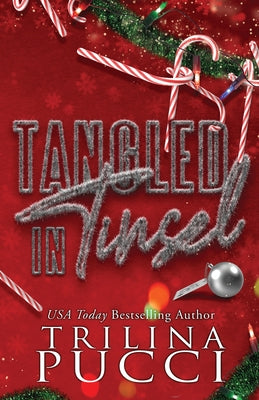 Tangled in Tinsel: a holiday novella by Pucci