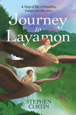 Journey To Layamon by Curtin, Stephen