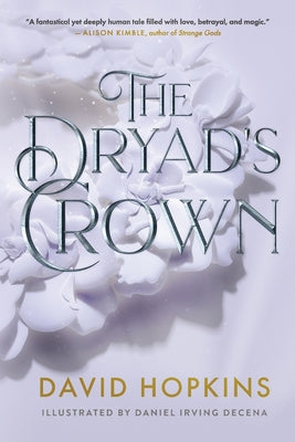 The Dryad's Crown by Hopkins, David