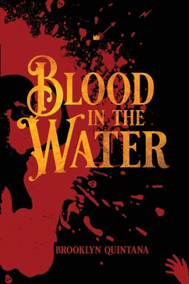 Fynneas Fog: Blood in the Water by Quintana, Brooklyn