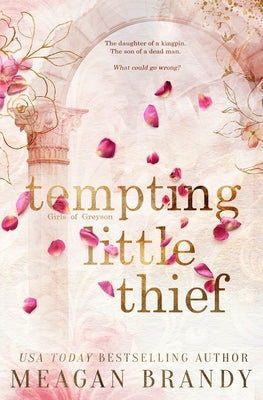 Tempting Little Thief by Brandy, Meagan