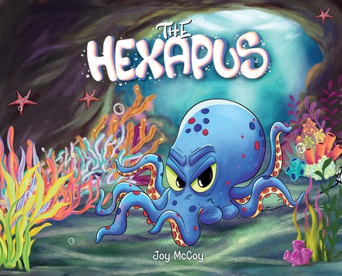 The Hexapus by McCoy, Joy