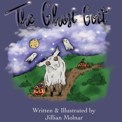 The Ghost Goat by Molnar, Jillian