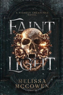 Faint Light by McCowen, Melissa
