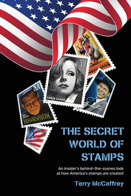 The Secret World of Stamps by McCaffrey, Terry