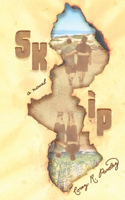 SKIP - A Novel by Parsley, Corey R.