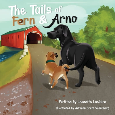 The Tails of Fern and Arno by LeClaire, Jeanette