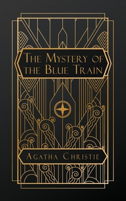 The Mystery of the Blue Train by Christie, Agatha