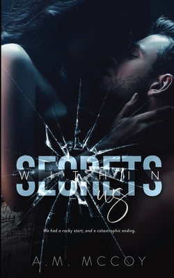 Secrets Within Us by McCoy, A. M.