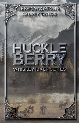 Huckleberry by Norton, Jessica