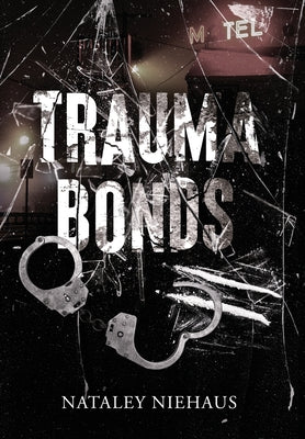 Trauma Bonds by Niehaus