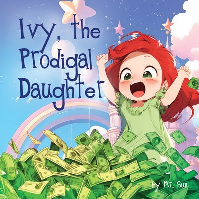 Ivy, The Prodigal Daughter by Sun