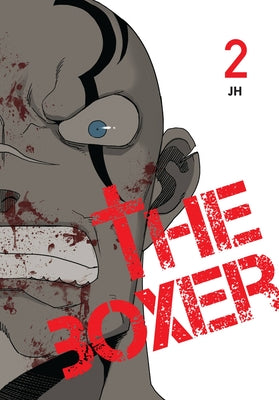 The Boxer, Vol. 2 by Jh