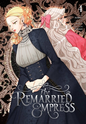 The Remarried Empress, Vol. 4 by Alphatart