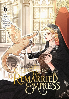 The Remarried Empress, Vol. 6 by Alphatart