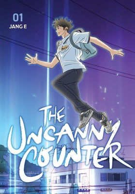 The Uncanny Counter, Vol. 1 by Jang E., Jang