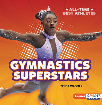 Gymnastics Superstars by Wagner, Zelda