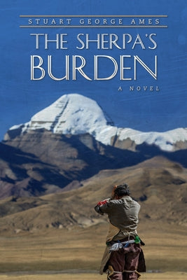 The Sherpa's Burden by Ames, Stuart