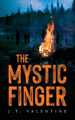 The Mystic Finger by Valentine, J. T.