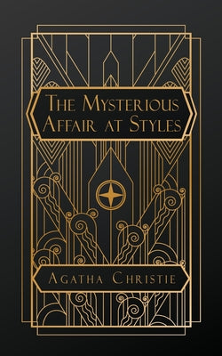 The Mysterious Affair at Styles by Christie, Agatha