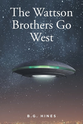 The Wattson Brothers Go West by Hines, Bg
