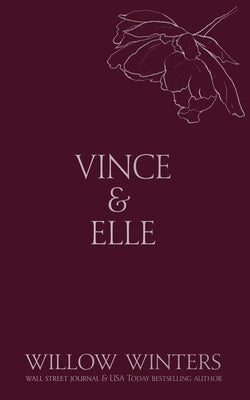 Vince & Elle: His Hostage by Winters, Willow