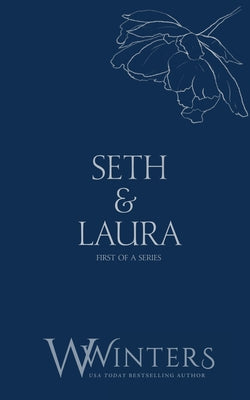 Seth & Laura: Hard to Love by Winters, Willow