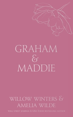 Graham & Maddie: Sealed with a Kiss by Winters, Willow