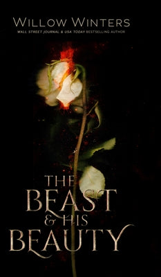 The Beast & His Beauty by Winters, Willow