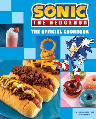 Sonic the Hedgehog: The Official Cookbook by Rosenthal, Victoria