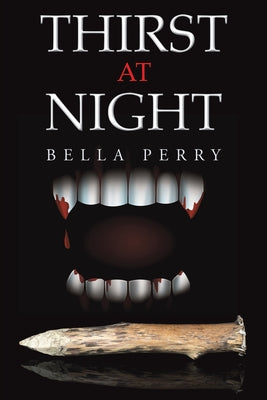 Thirst at Night by Perry, Bella