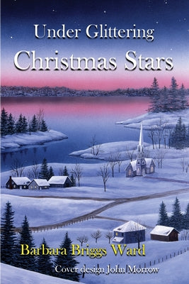 Under Glittering Christmas Stars by Briggs Ward, Barbara