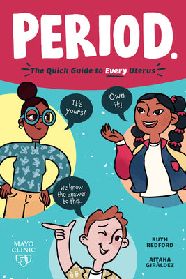 Period.: The Quick Guide to Every Uterus by Redford, Ruth