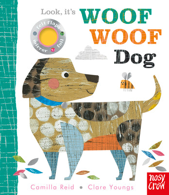 Look, It's Woof Woof Dog by Reid, Camilla