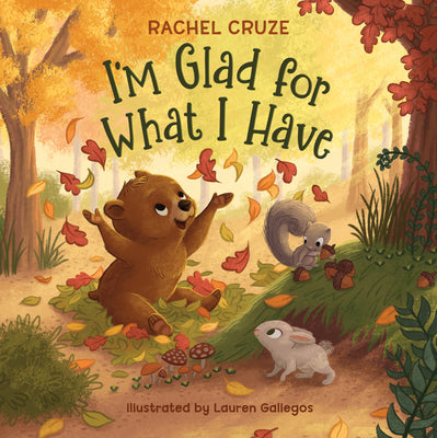 I'm Glad for What I Have by Cruze, Rachel