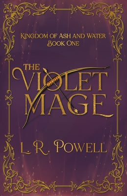 The Violet Mage by Powell, L. R.