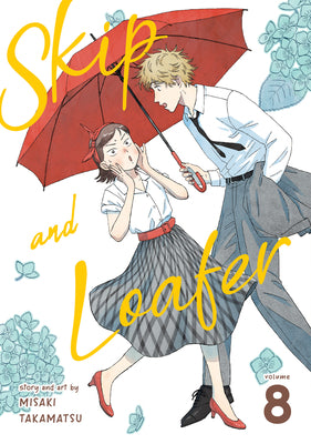 Skip and Loafer Vol. 8 by Takamatsu, Misaki