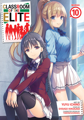 Classroom of the Elite (Manga) Vol. 10 by Kinugasa, Syougo