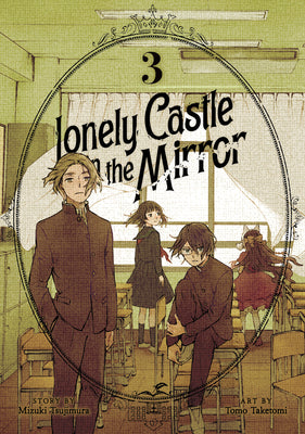 Lonely Castle in the Mirror (Manga) Vol. 3 by Tsujimura, Mizuki