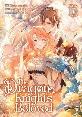 The Dragon Knight's Beloved (Manga) Vol. 7 by Orikawa, Asagi