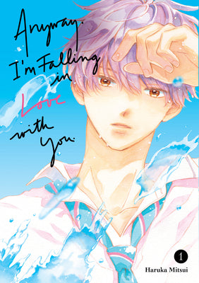 Anyway, I'm Falling in Love with You. 1 by Mitsui, Haruka