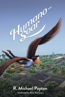 Humano-Soar by Payton, R. Michael