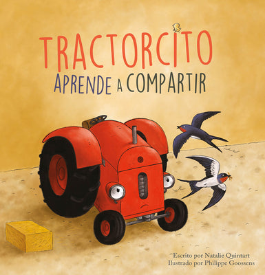 Tractorcito Aprende a Compartir by Quintart, Natalie