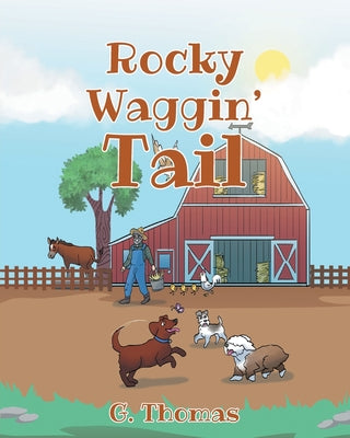 Rocky Waggin' Tail by Thomas, G.