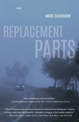 Replacement Parts by Dickinson, Marc