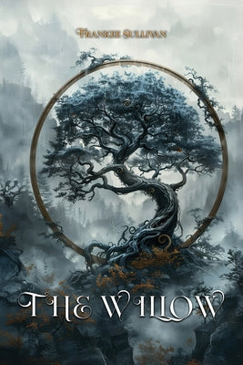 The Willow by Sulivan, Frankee