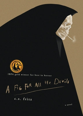 A Fig for All the Devils by Fritz, C. S.