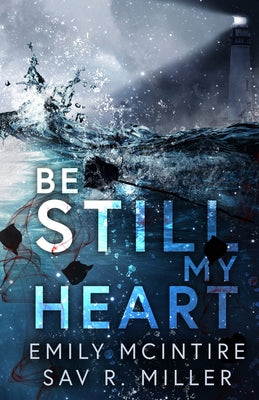 Be Still My Heart by McIntire, Emily