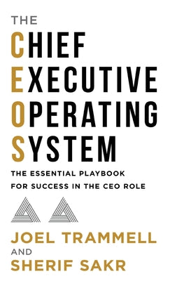 The Chief Executive Operating System by Trammell, Joel